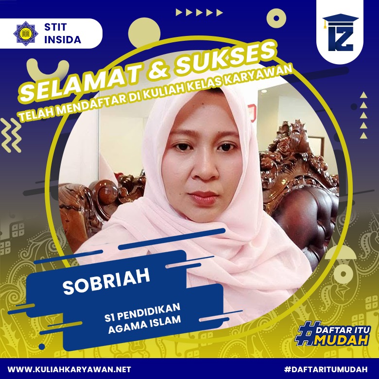 Hallo Sobriah Selamat Bergabung bersama STIT INSIDA 
