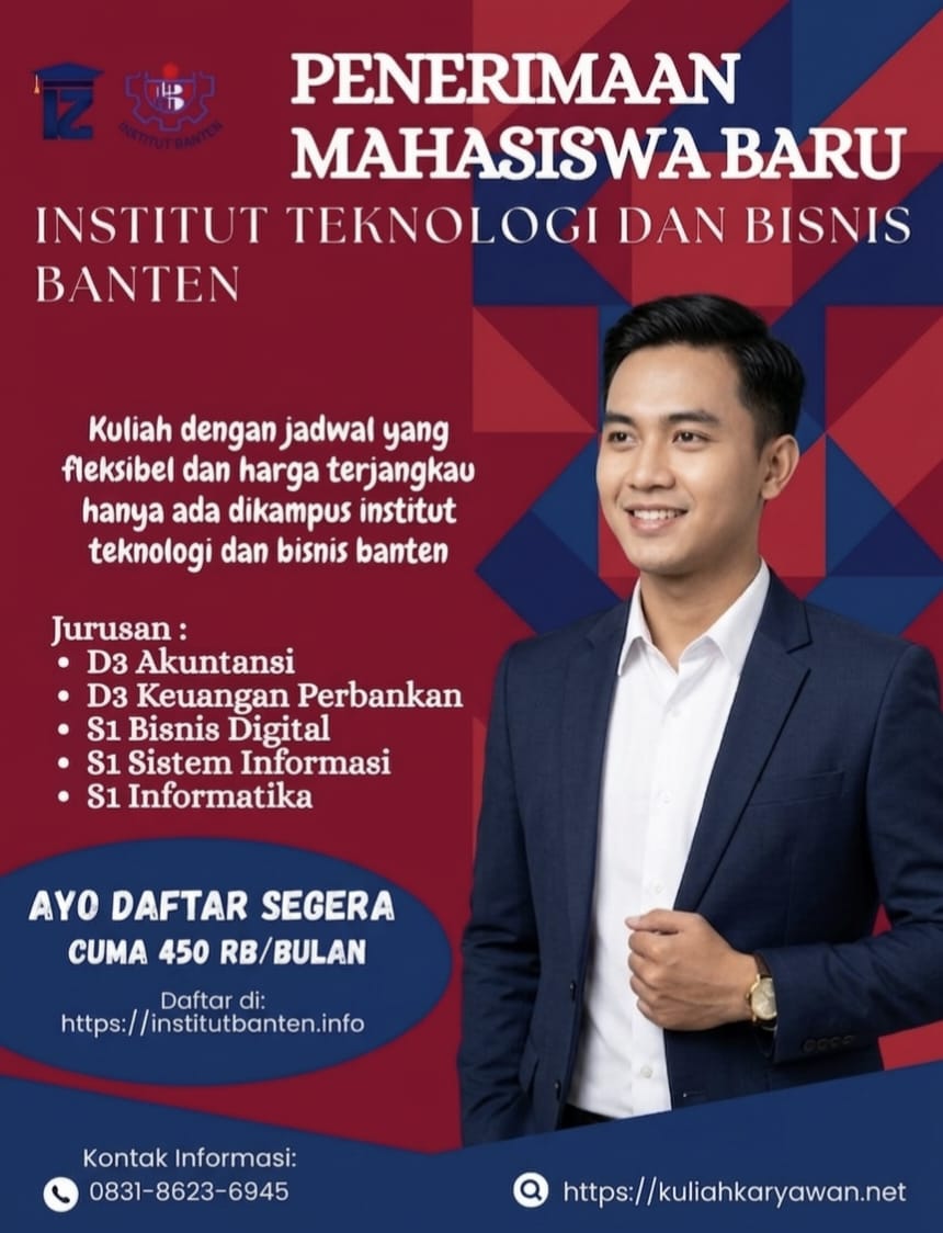 Kampus ITB Banten dengan Jurusan D3 Keuangan dan Perbankan di Kota Serang