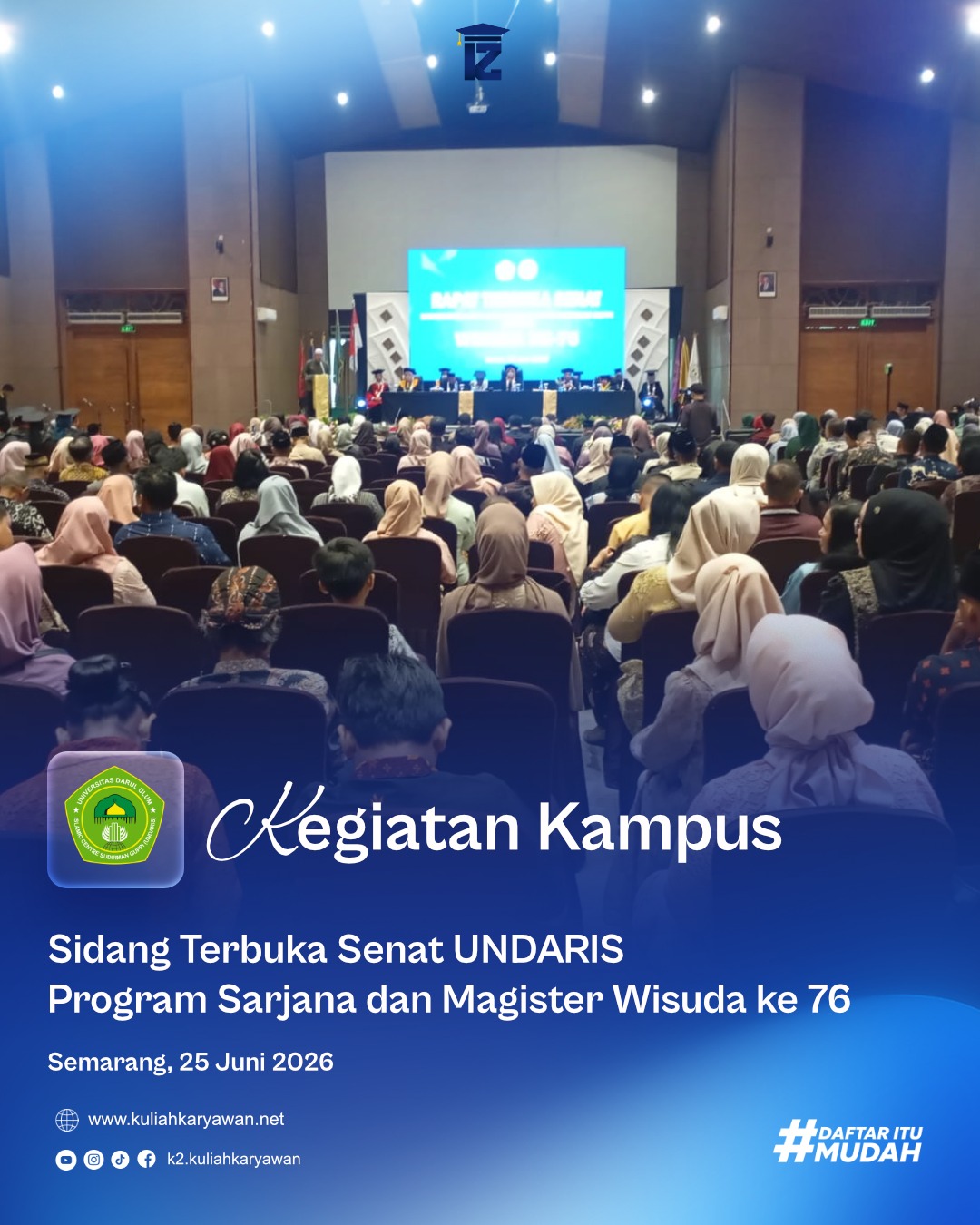 Wisuda Sarjana dan Magister Kampus UNDARIS Ke 76