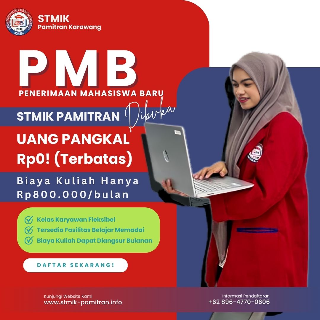 Uang Pangkal Rp0 (GRATIS) untuk Kelas Karyawan STMIK Pamitran Karawang